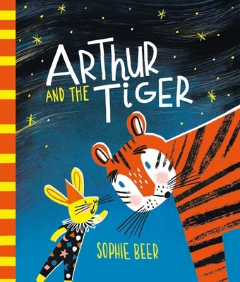 Arthur and the Tiger by Beer, Sophie