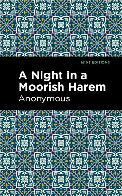 A Night in a Moorish Harem by Anonymous