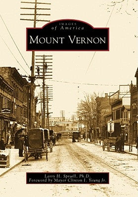 Mount Vernon by Spruill Ph. D., Larry H.