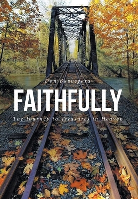 Faithfully by Baunsgard, Don