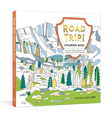 Road Trip! Coloring Book: Color Your Way to National Parks, Landmarks, and Roadside Attractions: A Coloring Book by Potter Gift