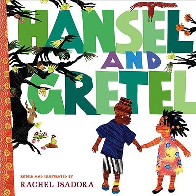 Hansel and Gretel by Isadora, Rachel