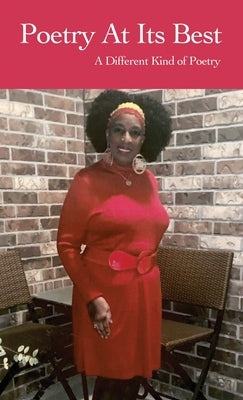 Poetry At Its Best: A Different Kind of Poetry by Palmer Isaac, Patricia