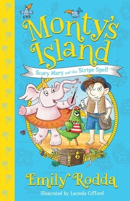 Scary Mary and the Stripe Spell, 1 by Rodda, Emily