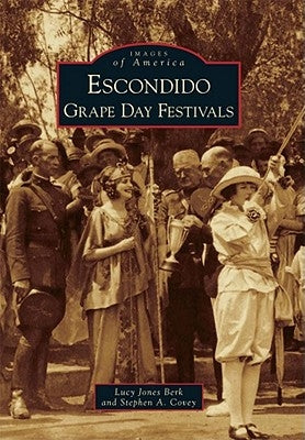 Escondido Grape Day Festivals by Berk, Lucy Jones