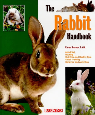 The Rabbit Handbook by Parker, Karen
