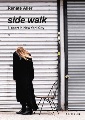 Side Walk: 6' Apart in New York City by Aller, Renate