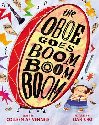 The Oboe Goes Boom Boom Boom by Venable, Colleen Af