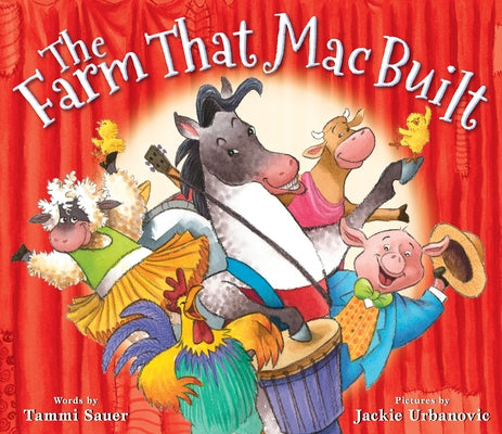 The Farm That Mac Built by Sauer, Tammi