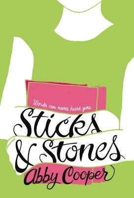 Sticks & Stones by Cooper, Abby