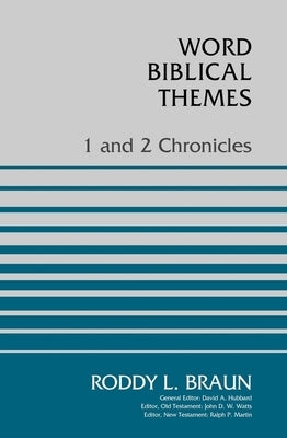1 and 2 Chronicles by Braun, Roddy