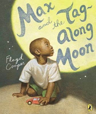 Max and the Tag-Along Moon by Cooper, Floyd