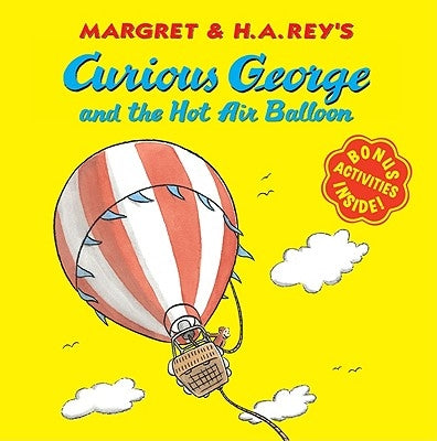 Curious George and the Hot Air Balloon (Canceled) by Rey, H. A.