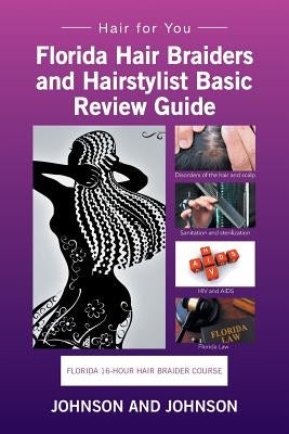 Florida 16-Hour Hair Braider Course: Hair for You by Johnson and Johnson
