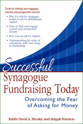 Successful Synagogue Fundraising Today: Overcoming the Fear of Asking for Money by Mersky, David a.