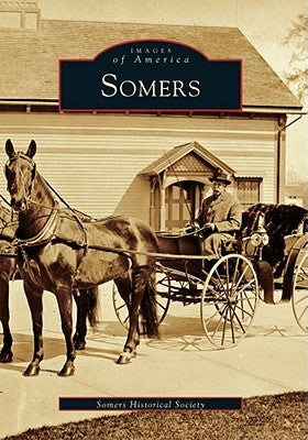 Somers by Somers Historical Society