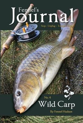 Wild Carp by Hudson, Fennel