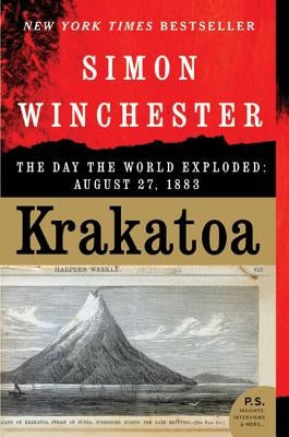 Krakatoa: The Day the World Exploded: August 27, 1883 by Winchester, Simon