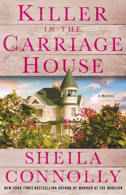 Killer in the Carriage House: A Victorian Village Mystery by Connolly, Sheila