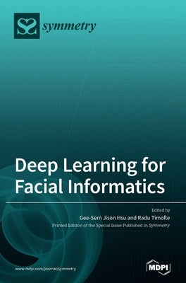 Deep Learning for Facial Informatics by Hsu, Gee-Sern Jison