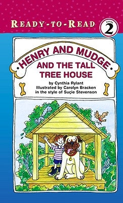 Henry and Mudge and the Tall Tree House by Rylant, Cynthia