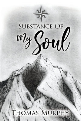 Substance of My Soul by Murphy, Thomas
