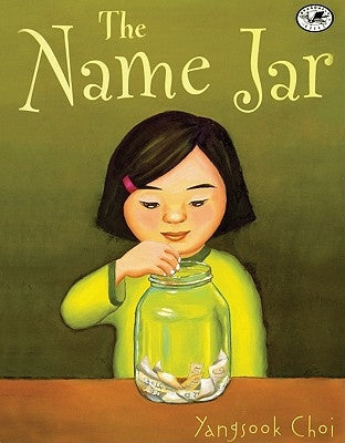 The Name Jar by Choi, Yangsook