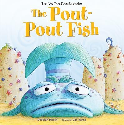 The Pout-Pout Fish by Diesen, Deborah