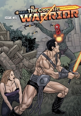 The Cosmic Warrior #3 by Del Arroz, Jon