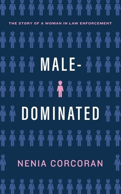 Male-Dominated by Corcoran, Nenia