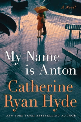 My Name Is Anton by Hyde, Catherine Ryan