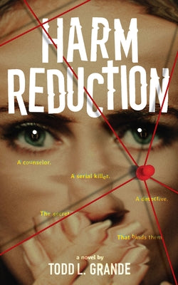 Harm Reduction by Grande, Todd