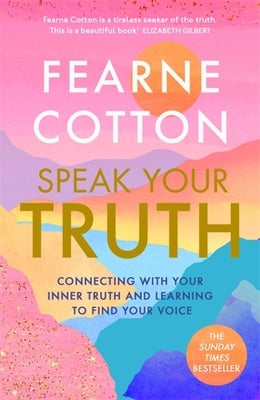 Speak Your Truth by Cotton, Fearne