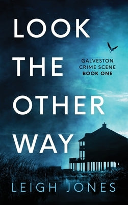 Look The Other Way by Jones, Leigh
