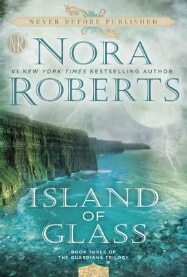 Island of Glass by Roberts, Nora