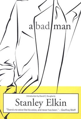 A Bad Man by Elkin, Stanley