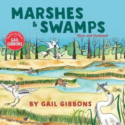 Marshes & Swamps (New & Updated Edition) by Gibbons, Gail