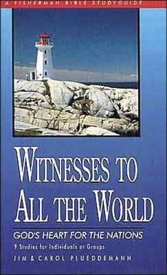 Witnesses to All the World by Plueddemann