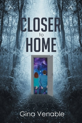 Closer to Home by Venable, Gina