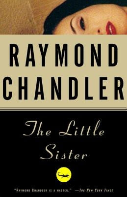 The Little Sister by Chandler, Raymond