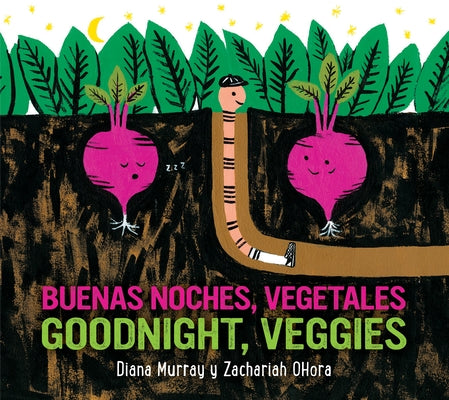 Buenas Noches, Vegetales/Goodnight, Veggies Bilingual Board Book by Murray, Diana