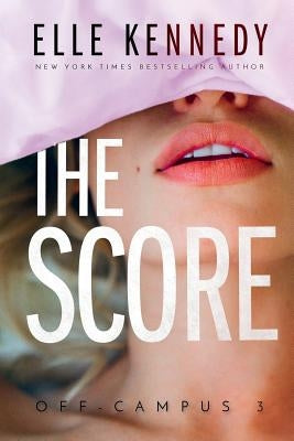 The Score by Kennedy, Elle