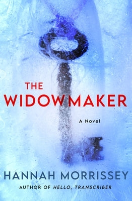 The Widowmaker: A Black Harbor Novel by Morrissey, Hannah