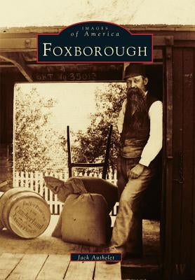 Foxborough by Authelet, Jack