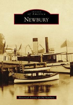 Newbury by Historical Society of Old Newbury