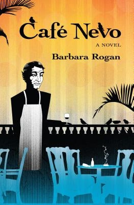 Café Nevo by Rogan, Barbara