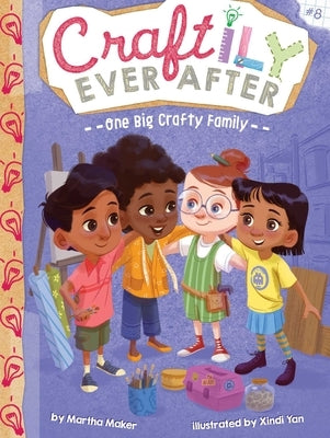 One Big Crafty Family, 8 by Maker, Martha