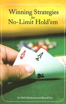 Winning Strategies for No-Limit Hold'em by Fox, Russell