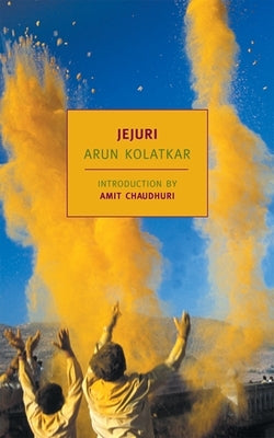 Jejuri by Kolatkar, Arun