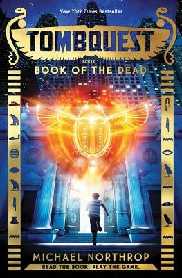 Book of the Dead (Tombquest, Book 1), Volume 1 by Northrop, Michael